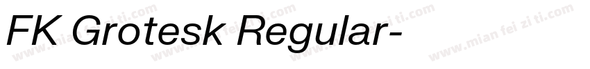 FK Grotesk Regular字体转换